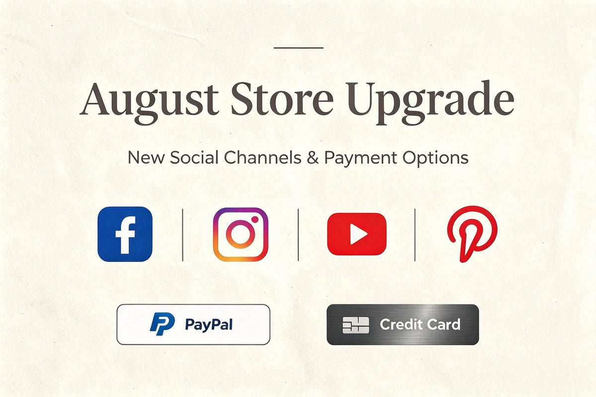 August Store Upgrade — New Social Channels & Payment Options